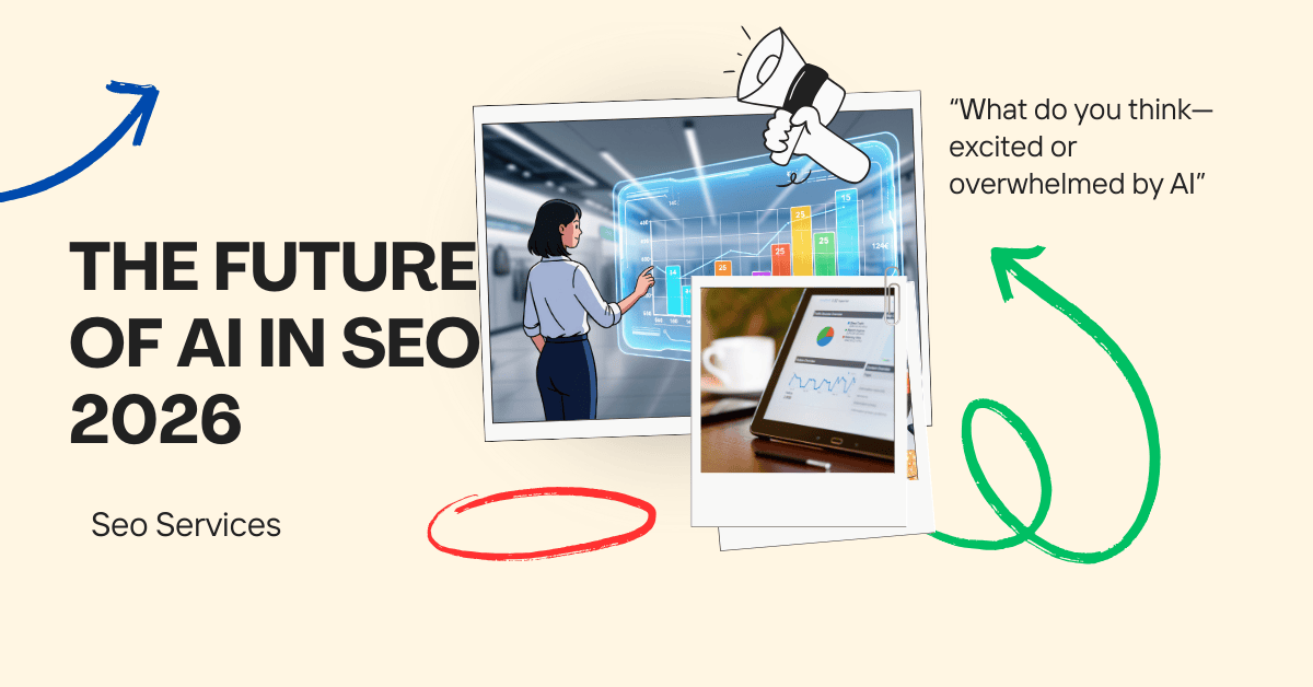 The Future of AI In SEO for 2026