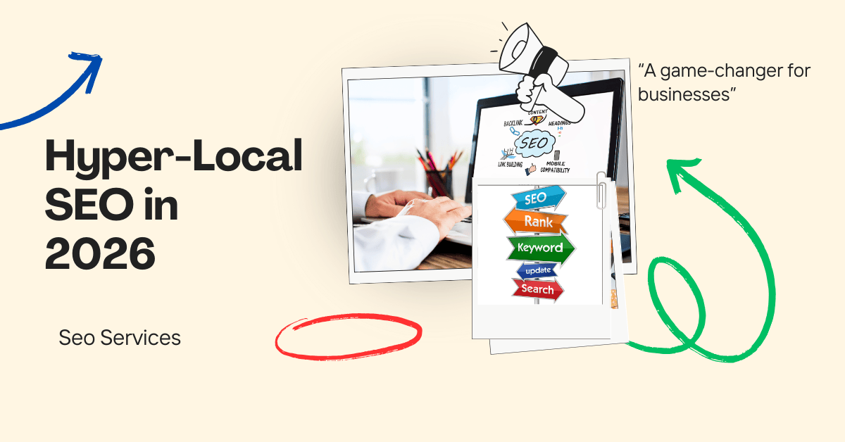 Hyper-Local SEO dominating local search in 2026